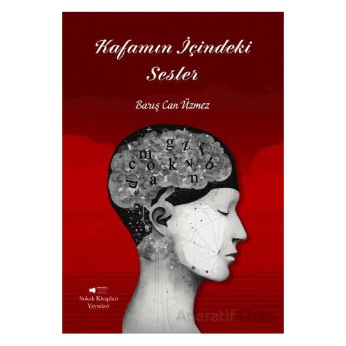 Kafamın İçindeki Sesler - Barış Can Üzmez - Sokak Kitapları Yayınları