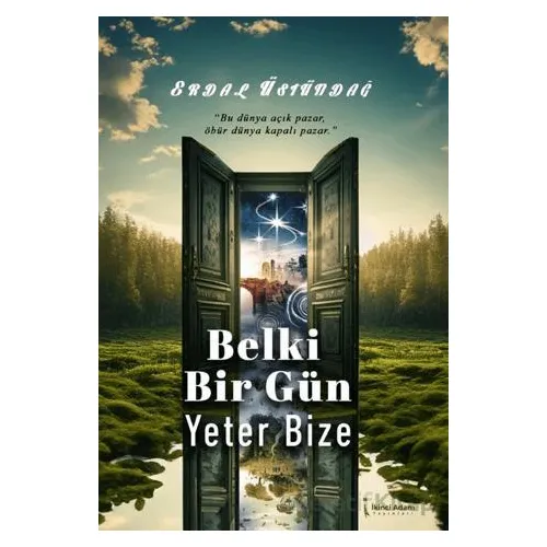 Belki Bir Gün Yeter Bize - Erdal Üstündağ - İkinci Adam Yayınları