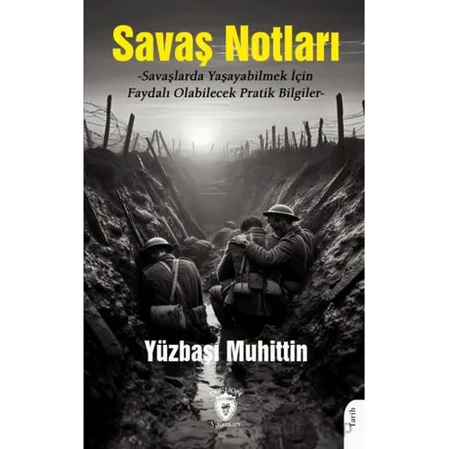 Savaş Notları - Yüzbaşı Muhittin - Dorlion Yayınları