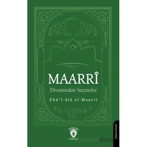 Maarri Divanından Seçmeler - Ebü’l-Ala el-Maarri - Dorlion Yayınları