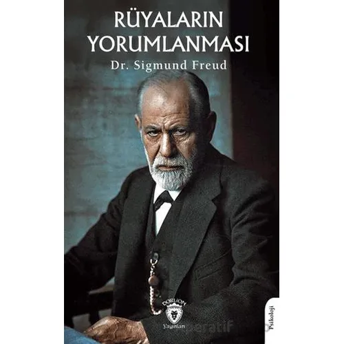 Rüyaların Yorumlanması - Sigmund Freud - Dorlion Yayınları