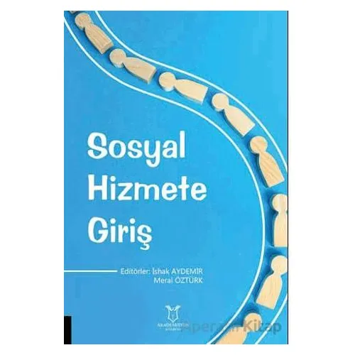 Sosyal Hizmete Giriş - Kolektif - Akademisyen Kitabevi