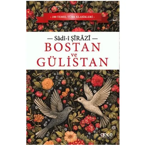 Bostan ve Gülistan - Sadii Şirazi - Gece Kitaplığı