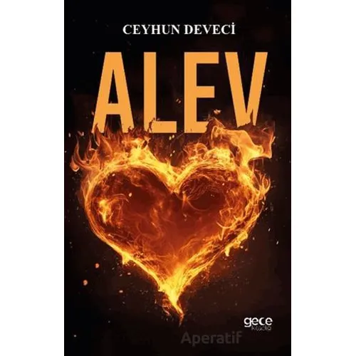 Alev - Ceyhun Deveci - Gece Kitaplığı