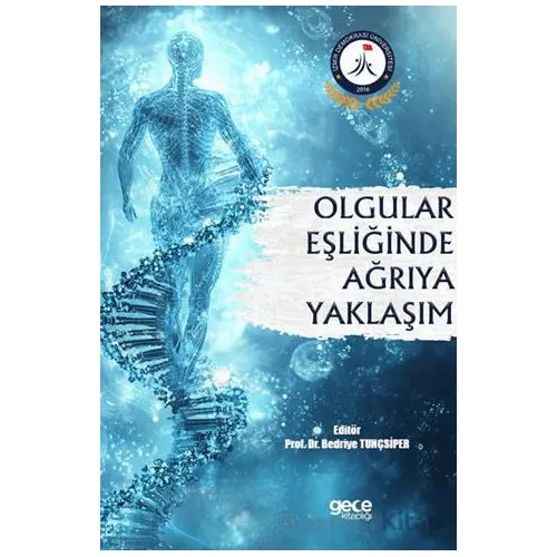 Olgular Eşliğinde Ağrıya Yaklaşım - Bedriye Tunçsiper - Gece Kitaplığı