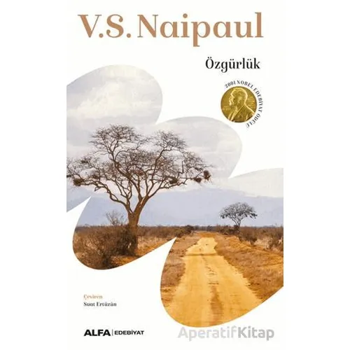 Özgürlük - V. S. Naipaul - Alfa Yayınları