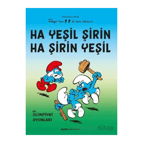 Ha Yeşil Şirin Ha Şirin Yeşil - Kolektif - Alfa Yayınları
