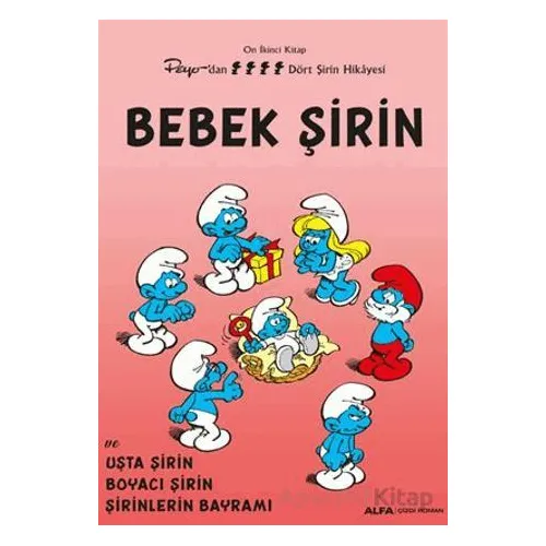 Bebek Şirin - Kolektif - Alfa Yayınları