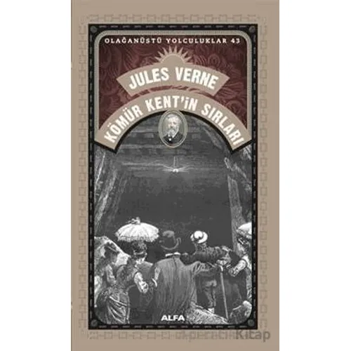 Kömür Kent’in Sırları - Jules Verne - Alfa Yayınları