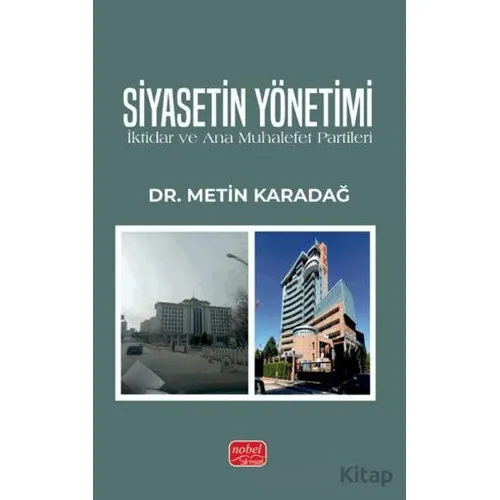 Siyasetin Yönetimi - Metin Karadağ - Nobel Bilimsel Eserler