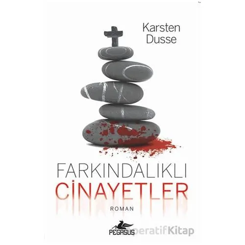 Farkındalıklı Cinayetler - Karsten Dusse - Pegasus Yayınları