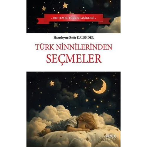 Türk Ninnilerinden Seçmeler - Bekir Kalender - Gece Kitaplığı