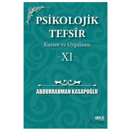 Psikolojik Tefsîr Kuram ve Uygulama 11 - Abdurrahman Kasapoğlu - Gece Kitaplığı