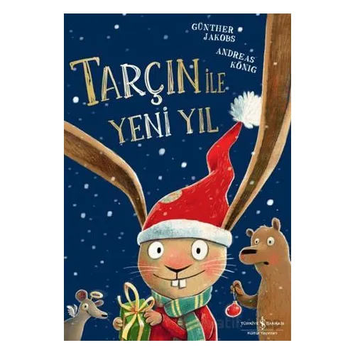 Tarçın İle Yeni Yıl - Andreas König - İş Bankası Kültür Yayınları
