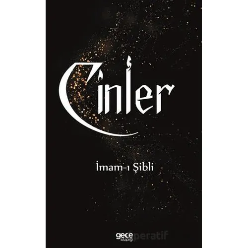 Cinler - İmam-ı Şibli - Gece Kitaplığı