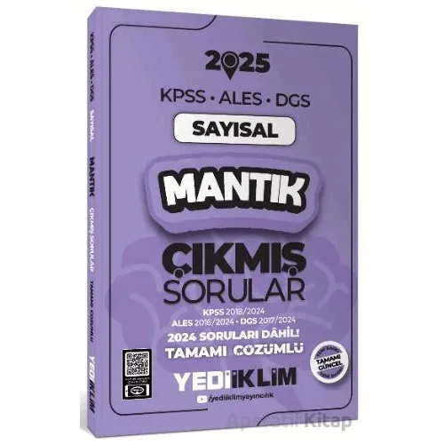 Yediiklim Yayınları 2025 KPSS ALES DGS Sayısal Mantık Çıkmış Sorular ve Çözümleri