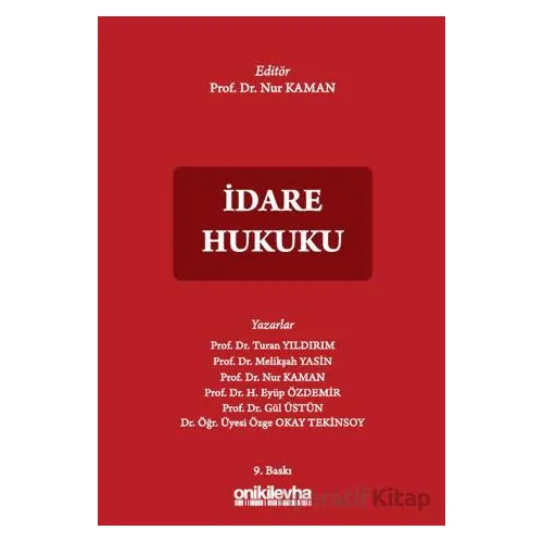 İdare Hukuku - Kolektif - On İki Levha Yayınları