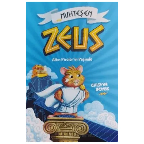 Muhteşem Zeus: Altın Pirelerin Peşinde - Crispin Boyer - Beta Kids