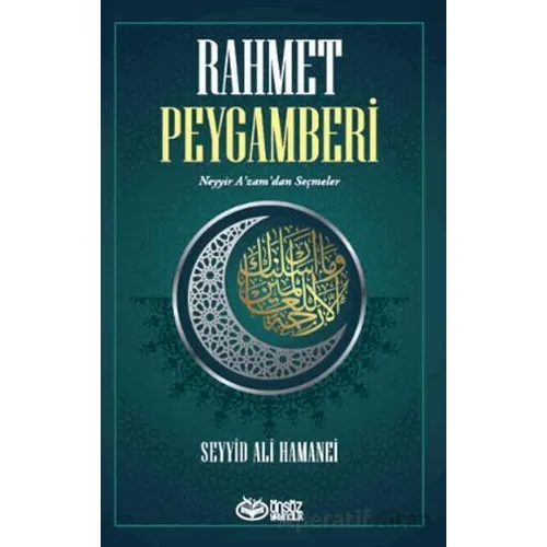 Rahmet Peygamberi - Seyyid Ali Hamanei - Önsöz Yayıncılık