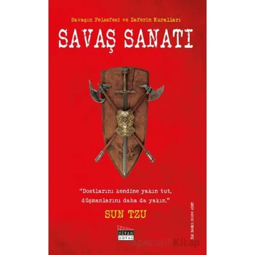 Savaş Sanatı - Sun Tzu - Siyah Beyaz Yayınları