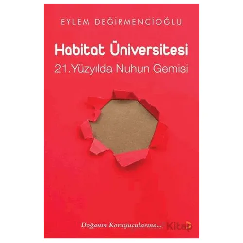Habitat Üniversitesi – 21. Yüzyılda Nuh’un Gemisi - Eylem Değirmencioğlu - Cinius Yayınları