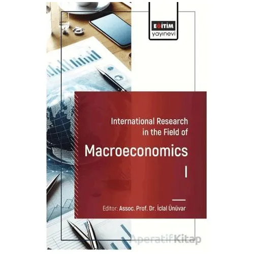 International Research in the Field of Macroeconomics I