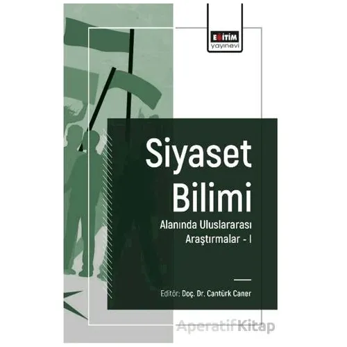 Siyaset Bilimi Alanında Uluslararası Araştırmalar I