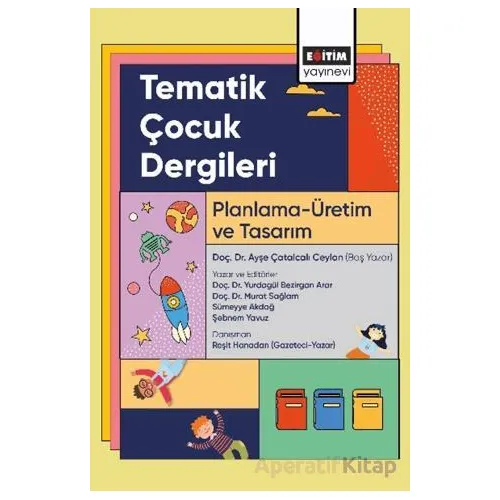 Tematik Çocuk Dergileri - Kolektif - Eğitim Yayınevi - Bilimsel Eserler
