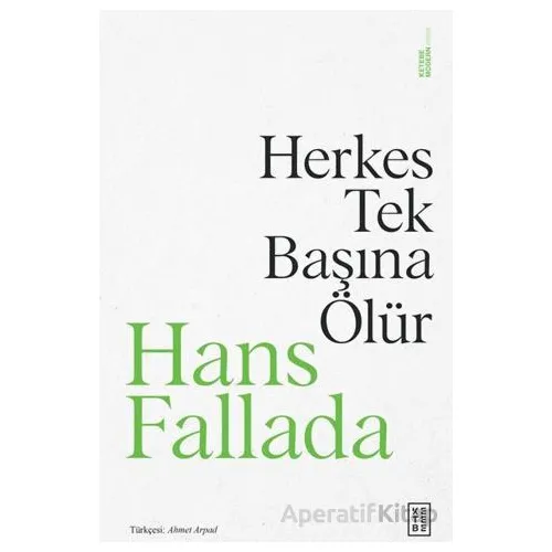Herkes Tek Başına Ölür - Hans Fallada - Ketebe Yayınları