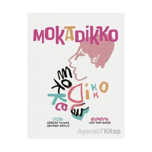 Mokadikko - Zeynep Köylü - MEAV Yayıncılık