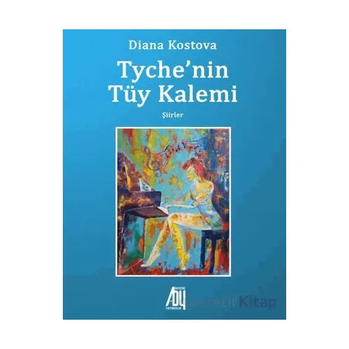 Tych’nin Tüy Kalemi - Diana Kostova - Baygenç Yayıncılık