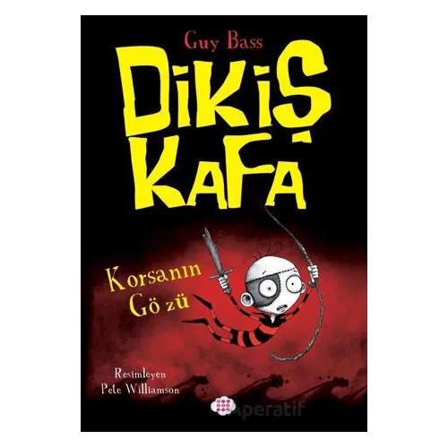 Dikiş Kafa 2 - Korsanın Gözü - Guy Bass - Dokuz Çocuk