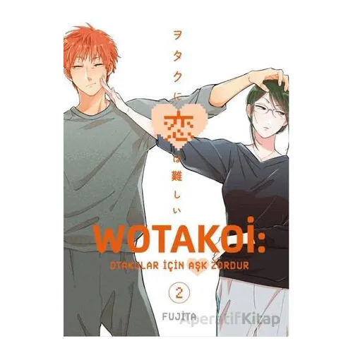 Wotakoi 2. Cilt - Fujita - Gerekli Şeyler Yayıncılık
