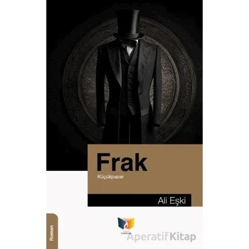 Frak - Ali Ekşi - Ateş Yayınları