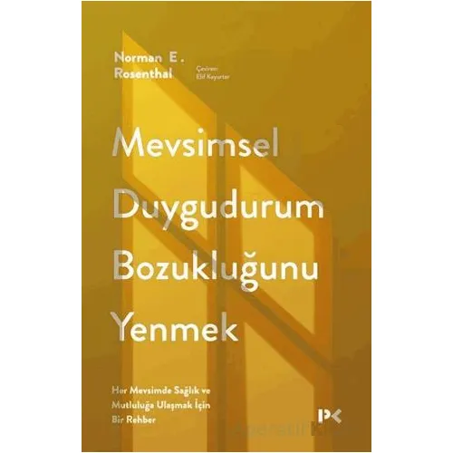 Mevsimsel Duygudurum Bozukluğunu Yenmek - Norman E. Rosenthal - Profil Kitap