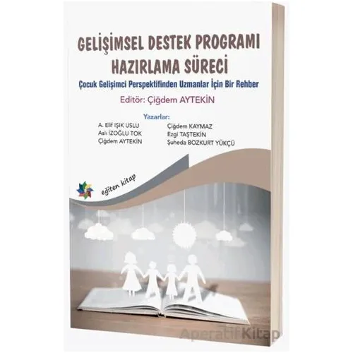 Gelişimsel Destek Programı Hazırlama Süreci - Kolektif - Eğiten Kitap
