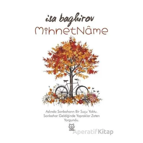 Mihnetnâme - İsa Baghirov - Luna Yayınları