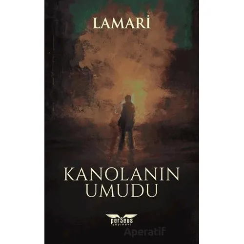 Kanolanın Umudu - Lamari - Perseus