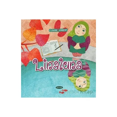 Linaluna - Claire Jobert - Kevser Yayınları