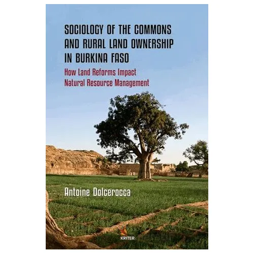 Sociology of the Commons and Rural Land Ownership in Burkina Faso