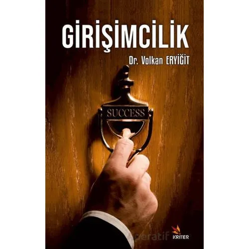 Girişimcilik - Volkan Eryiğit - Kriter Yayınları