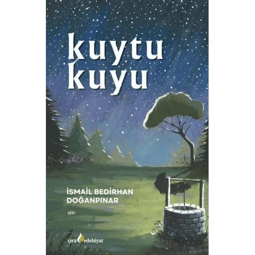 Kuytu Kuyu - İsmail Bedirhan Doğanpınar - Çıra Yayınları