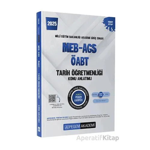 2025 MEB-AGS-ÖABT Tarih Öğretmenliği Konu Anlatımlı - Kolektif - Pegem Akademi Yayıncılık