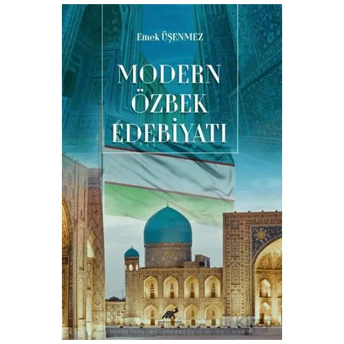 Modern Özbek Edebiyatı - Emek Üşenmez - Paradigma Akademi Yayınları