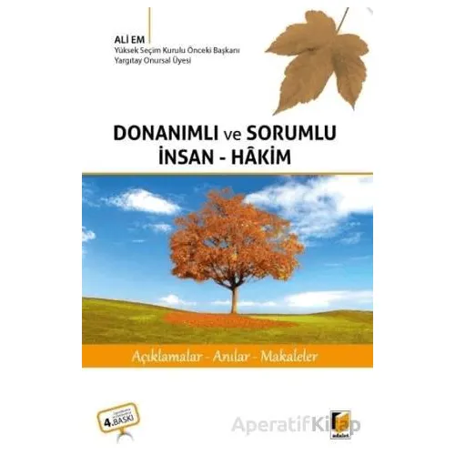 Donanımlı ve Sorumlu İnsan-Hakim - Ali Em - Adalet Yayınevi