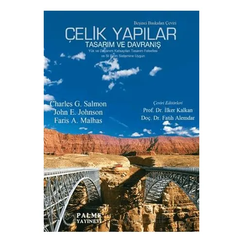 Çelik Yapılar Tasarım ve Davranış - Charles G. Salmon - Palme Yayıncılık