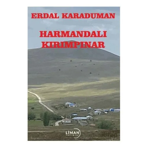 Harmandalı- Kırımpınar - Erdal Karaduman - Liman Yayınevi