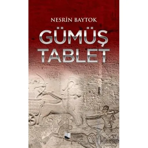 Gümüş Tablet - Nesrin Baytok - Karina Yayınevi