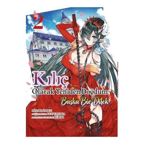 Kılıç Olarak Yeniden Doğdum 2 - Tanaka Yuu - Athica Yayınları