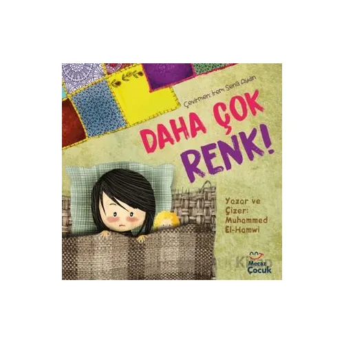 Daha Çok Renk ! - Muhammed el-Hamwi - Mecaz Çocuk